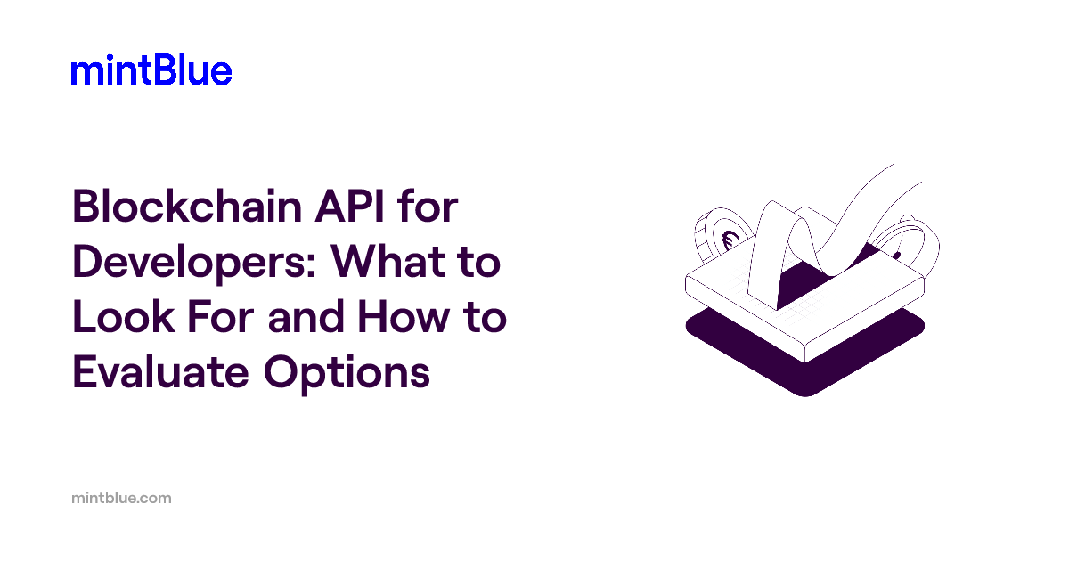 Blockchain API for Developers: What to Look For and How to Evaluate ...