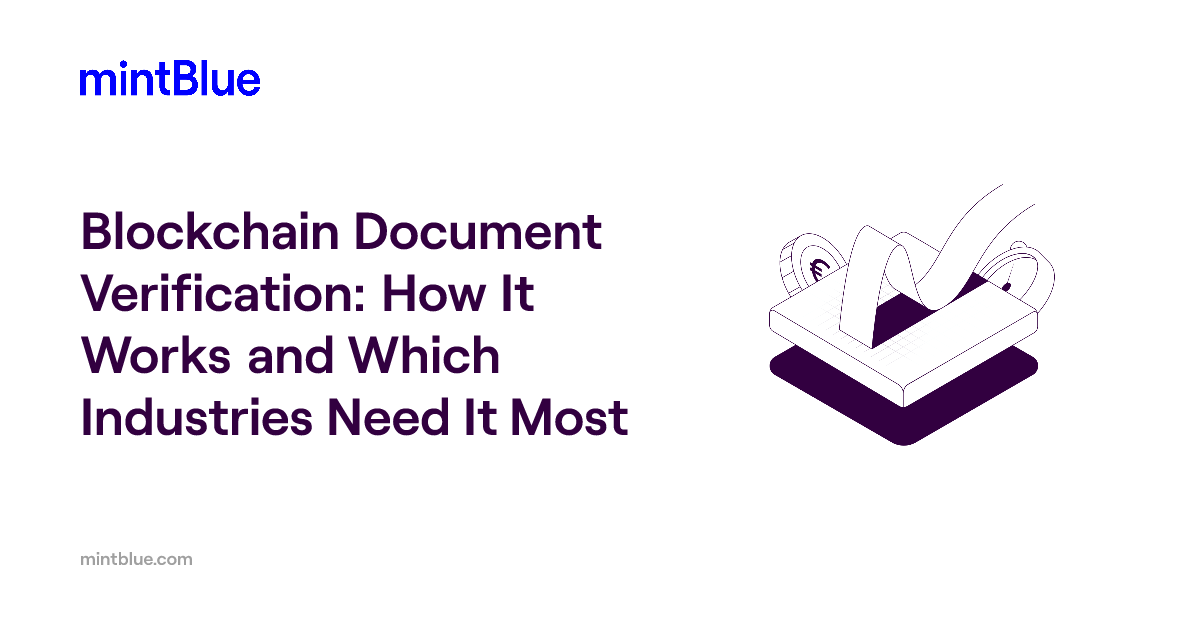 Blockchain Document Verification: How It Works and Which Industries ...